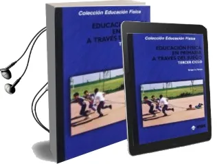 Descargar AudioLibro Educacion Fisica en Primaria a Traves del Juego. Tercer Ciclo de Varios Autores año 2010