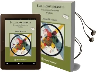 Descargar AudioLibro Evaluacion Infantil. Fundamentos Cognitivos Volumen i. (5ª ed) de Jerome M. Sattler año 2010