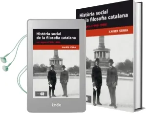 Descargar AudioLibro Historia Social de la Filosofia Catalana de Xavier Serra año 2010