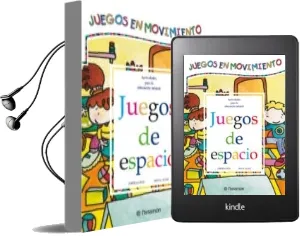 Descargar AudioLibro Juegos de Espacio: Juegos en Movimiento de Varios Autores año 2010