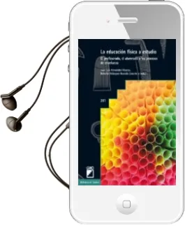 Descargar AudioLibro La Educacion Fisica a Estudio: El Profesorado, el Alumnado y los Procesos de Enseñanza de Juan Luis Hernandez Alvarez año 2010