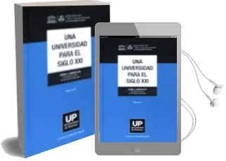 Descargar AudioLibro Una Universidad para el Siglo Xxi: Tomo 2 de James J. Duderstadt año 2010