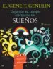 AudioLibro Deja que el Cuerpo Interprete tus Sueños de Eugene T. Gendlin