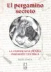 AudioLibro El Pergamino Secreto: La Experiencia de una Iniciacion Tantrica de Angel Gracia