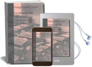 Descargar AudioLibro La Escuela sin Funciones: Critica de la Sociologia de la Educacio n Critica de Enrique Martin Criado año 2010