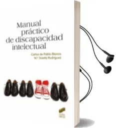 Descargar AudioLibro Manual Practico de Discapacidad Intelectual de Carlos De Pablo Blanco año 2010