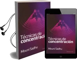 Descargar AudioLibro Tecnicas de Concentracion de Mouni Sadhu año 2010
