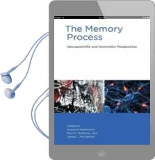 Descargar AudioLibro The Memory Process: Neuroscientific and Humanistic Perspectives de Varios Autores año 2010