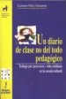 AudioLibro Un Diario de Clase no del Todo Pedagogico : Trabajo por Proyectos y Vida Cotidiana en la Escuela Infantil de Carmen Diez Navarro