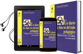 Descargar AudioLibro Un Diario de Clase no del Todo Pedagogico : Trabajo por Proyectos y Vida Cotidiana en la Escuela Infantil de Carmen Diez Navarro año 2010