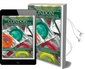 Descargar AudioLibro Breve Historia del Condon y de los Metodos Anticonceptivos de Ana Martos Rubio año 2010