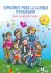 AudioLibro Canciones para la Escuela y para Casa (Incluye 2 Cds) de Rafael Gonzalez Jimenez