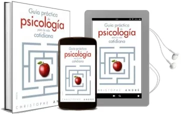 Descargar AudioLibro Guia Practica de la Psicologia Cotidiana de Christophe Andre año 2010