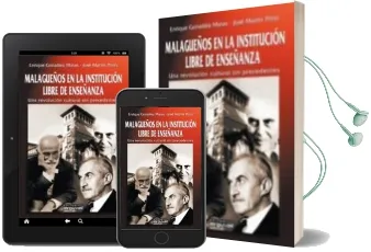 Descargar AudioLibro Malagueños en la Institucion Libre de Enseñanza: Una Revolucion c Ultural sin Precedentes de Enrique Gonzalez Matas año 2010