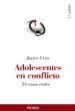 AudioLibro Adolescentes en Conflicto: 53 Casos Reales (5ª Ed.) de Javier Urra Portillo