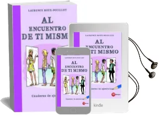 Descargar AudioLibro Al Encuentro de ti Mismo: Cuaderno de Ejercicios de Laurence Roux Fouillet año 2010