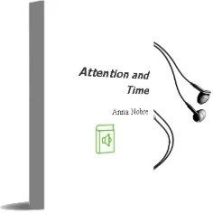 Descargar AudioLibro Attention and Time de Anna Nobre año 2010