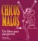 AudioLibro Chicos Malos: Un Libro para (S)Expertos de Sonam Kalra