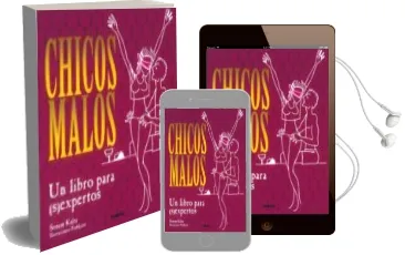 Descargar AudioLibro Chicos Malos: Un Libro para (S)Expertos de Sonam Kalra año 2010