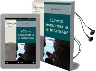 Descargar AudioLibro ¿Como Escuchar a la Infancia? de David Altimir año 2010