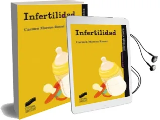 Descargar AudioLibro Infertilidad de Carmen Moreno Rosset año 2010