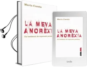Descargar AudioLibro La Meva Anorexia de Maria Cuesta Musarra año 2010