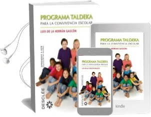 Descargar AudioLibro Programa Taldeka para la Convivencia Escolar de Jose Luis De La Herran Gascon año 2010