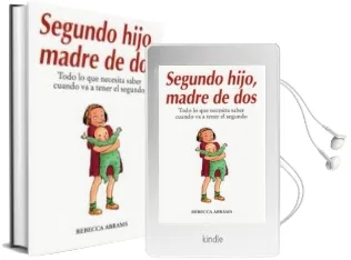 Descargar AudioLibro Segundo Hijo, Madre de dos de Rebecca Abrams año 2010