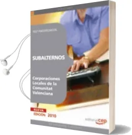 Descargar AudioLibro Subalternos de Corporaciones Locales de la Comunitat Valenciana: Test Psicotecnicos de Varios Autores año 2010