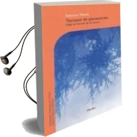 Descargar AudioLibro Tiempo de Glaciaciones: Viaje al Mundo de la Locura de Salomon Resnik año 2010