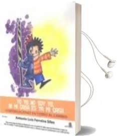 Descargar AudioLibro Yo ya no soy yo ni mi Casa es ya mi Casa de Antonio Luis Ferreira Siles año 2010