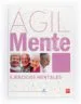 AudioLibro Agilmente: Ejercicios Mentales. Violeta Claro (Ejercicios de Esti Omulacion Cognitiva para Mayores de Bernardo Lopez Gomez