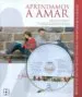 AudioLibro Aprendamos a Amar. Proyecto de Educacion Afectivo Sexual para jov Enes de 15 a 18 Años. 2 Libros (Guia, Fichas y cd) de Nieves Gonzalez Rico
