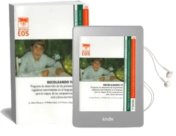 Descargar AudioLibro Becoleando iv: Programa de Desarrollo de los Procesos Cognitivos Intervinientes en el Lenguaje, para la Mejora de las Competenciasoral y Lecto-Escritora de Jose Luis Galve Manzano año 2010