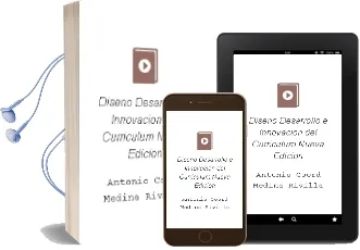 Descargar AudioLibro Diseño, Desarrollo e Innovacion del Curriculum (Nueva Edición) de Antonio (Coord.) Medina Rivilla año 2010