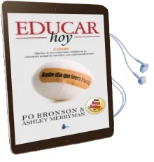 Descargar AudioLibro Educar hoy de Po Bronson año 2010