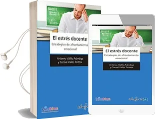 Descargar AudioLibro El Estres Docente. Estrategias de Afrontamiento Emocional de Varios Autores año 2010
