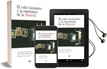 Descargar AudioLibro El Valor Formativo y la Enseñanza de la Historia de Antonio Luis Garcia Ruiz año 2010