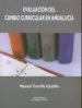 AudioLibro Evaluacion del Cambio Curricular en Andalucia de Manuel Carrillo Castillo