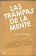 AudioLibro Las Trampas de la Mente: Por que Miramos sin Ver, Olvidamos las c Osas y Creemos Estar por Encima de los Demas de Joseph T. Hallinan