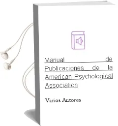 Descargar AudioLibro Manual de Publicaciones de la American Psychological Association de Varios Autores año 2010
