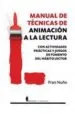 AudioLibro Manual de Tecnicas de Animacion a la Lectura: Con Actividades pra Cticas y Juegos de Animacion a la Lectura de Fran Nuño