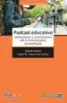 AudioLibro Podcast Educativo. Aplicaciones y Orientaciones del M-Learning pa ra la Enseñanza de Varios Autores