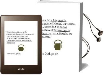 Descargar AudioLibro Tests para Mejorar la Capacidad Mental: Optimiza tu Capacidad men Tal, Practica el Pensamiento Lateral y pon a Prueba tu Memoria de Tim Dedopulos año 2010