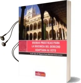 Descargar AudioLibro Buenas Practicas para la Docencia del Derecho Adaptada al Ects (e Uropean Credit Transfer System) de Eva Mª Rubio año 2010