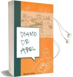 Descargar AudioLibro Diario de Abel de Eduardo Ochoa año 2010
