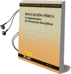 Descargar AudioLibro Educacion Fisica: Complementos de Formacion Disciplinar (Formacio n del Profesorado. Educacion Secundaria) de Carlos Gonzalez Arevalo año 2010