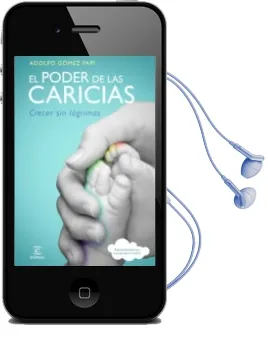 Descargar AudioLibro El Poder de las Caricias de Adolfo Gomez Papi año 2010