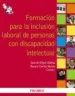 AudioLibro Formacion para la Inclusion Laboral de Personas con Discapacidad Intelectual de Sara De Miguel Badesa