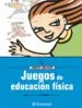 AudioLibro Juegos de Educacion Fisica: Educar Jugando de Varios Autores